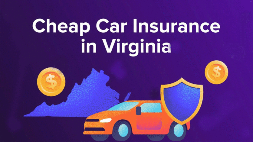 Cheap Car Insurance in Virginia : How to Find Cheap Car Insurance in Virginia